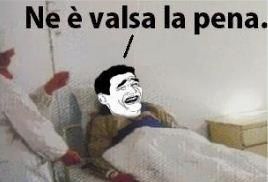 ne è valsa la pena