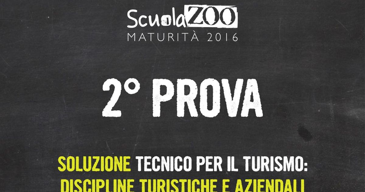 #Maturità 2016: Seconda Prova. Soluzioni Discipline turistiche e